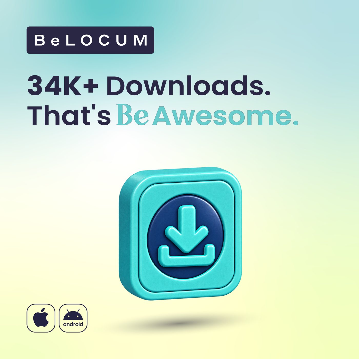 Belocum ad: 34K+ Downloads. That’s BeAwesome. A turquoise 3D download icon floats over a teal and lime gradient